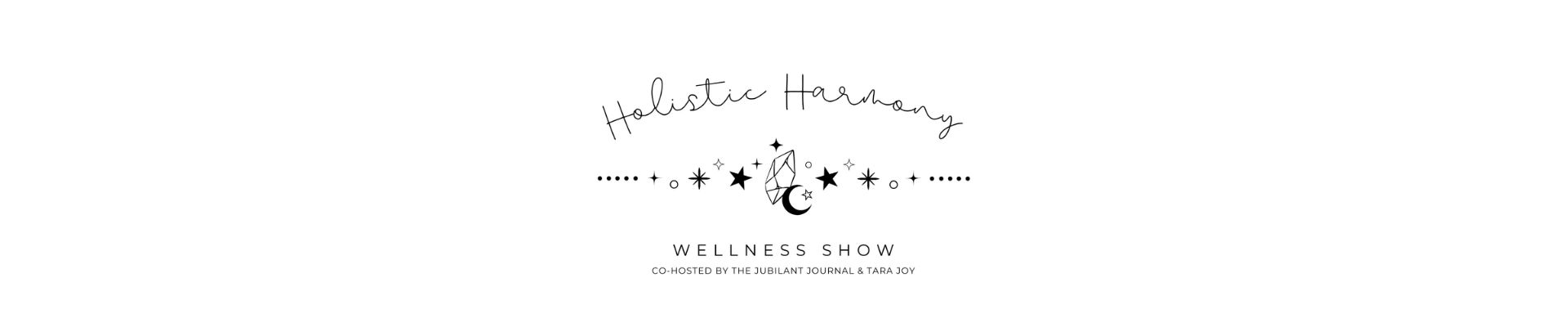 Holistic Harmony Wellness Show Holistic Harmony Wellness Show